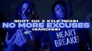 Sdot Go x Kyle Richh - No More Excuses