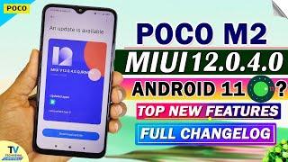 Poco M2 New MIUI 12.0.4.0 Update Full Changelog Review | What's New Features | Poco M2 New Update