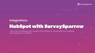 HubSpot Integration with SurveySparrow