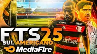 SAIU!! FTS 25 MOD SUL AMERICANO 100% ATUALIZADO COM GRÁFICOS HD BRASILEIRÃO COMPLETO