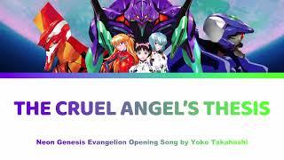 [HD] The Cruel Angel's Thesis 残酷な天使のテーゼ Lyrics - Neon Genesis Evangelion 新世紀エヴァンゲリオン | Yoko Takashi