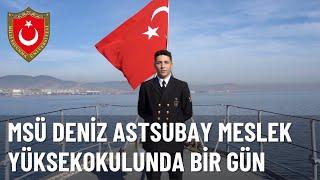 MSÜ Deniz Astsubay Meslek Yüksekokulunda Bir Gün