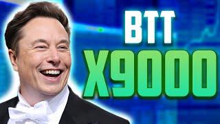 BTT BIGGEST PUMP EVER X9000 - BITTORRENT MOST REALISTIC PRICE PREDICTIONS FOR 2025