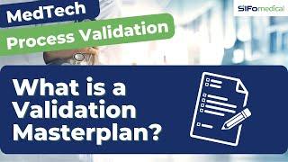 What is a Validation Masterplan and is it required by regulations?