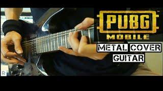 PUBG Mobile soundtrack theme song Metal Cover Guitar | no copyright