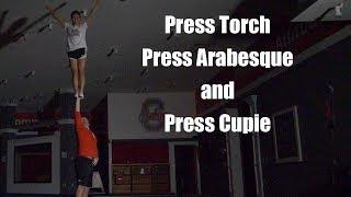 Press Torch, Arabesque, and Cupie- Basic Stunt Series