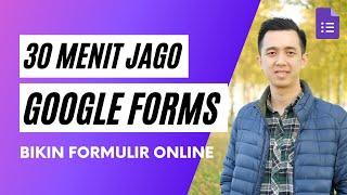 30 Menit Jago Google Forms - Cara Buat Form Survei Online