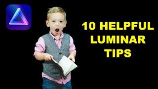 10 Helpful Luminar Tips You Probably Didn't Know