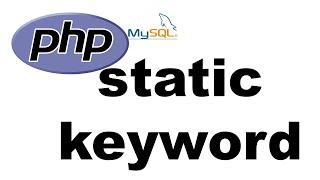 PHP static keyword