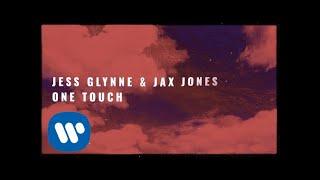 Jess Glynne & Jax Jones - One Touch (Official Lyric Video)