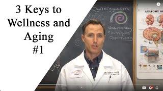 3 Keys Wellness & Aging #1