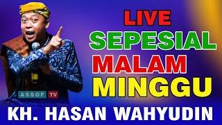 LIVE KH. HASAN WAHYUDIN MALAM INI