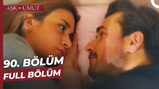 Aşk ve Umut 90. Bölüm