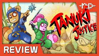 Tanuki Justice Review - Noisy Pixel