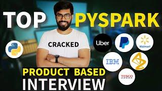 10 PySpark Product Based Interview Questions