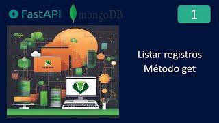 Fastapi | MongoDB | Método get | Listar colección