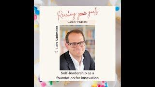 Reaching your Goals: Lars Sudmann on self-leadership as a foundation for innovation