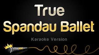 Spandau Ballet - True (Karaoke Version)