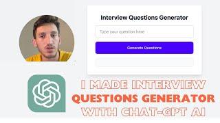Build Your Own Interview Questions Generator using ChatGPT | Tutorial