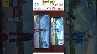 Samsung galaxy s21 fe vs iphone 12 mini BGMI speed graphics test #pubg  #shorts