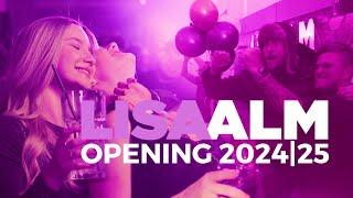 LISA ALM OPENING 2024 | 2025