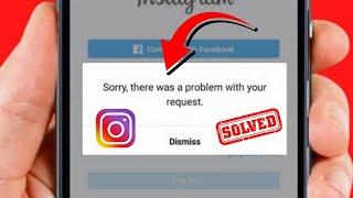 Sorry There Was A Problem With Your Request Instagram | iPhone | 2024