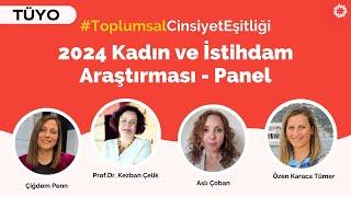 Kadın ve İstihdam Araştırması 2024 | Panel