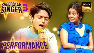 Superstar Singer S3 | 'Sajdaa' पर Aryan की Performance देखकर रह गईं Neha की आंखें खुली | Performance