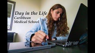 Caribbean Medical School: Day in my life