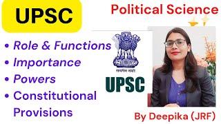 Power and Functions of Union Public Service Commission || Constitutional Body || Deepika