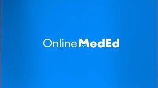 Why OnlineMedEd