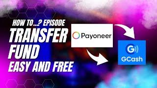 𝐏𝐚𝐲𝐨𝐧𝐞𝐞𝐫 𝐭𝐨 𝐆𝐜𝐚𝐬𝐡 | How to Transfer Payoneer Funds to Gcash Easy and Free