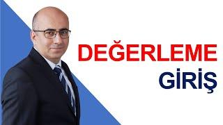 Değerlemeye Giriş [Borsa Eğitim Videoları]