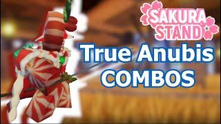 Sakura Stand | True Anubis Combos (READ DESCRIPTION)