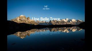 Une Belle Trace (Arc'teryx France)