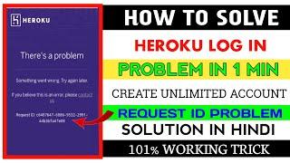 How to Solve Heroku Log In Problem | Heroku Request Id Problem Solution |  Create Heroku New Account