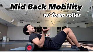 15-Minute Mid Back Mobility  (Thoracic Spine Mobility)