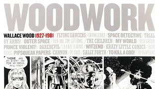 Woodwork: Wallace Wood 1927-1981 (Flick Through)