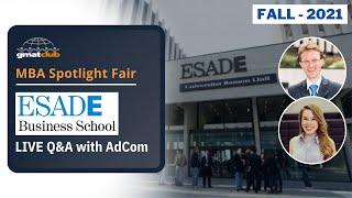 ESADE Adcom Q&A | ESADE MBA Admissions | #MBA Spotlight #BSchool Fair Nov 2021