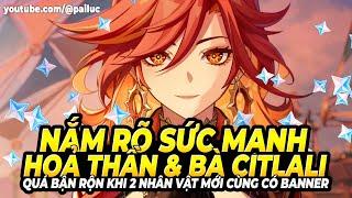 Sức Mạnh Thực Sự Của Hoả Thần và Citlali: Thông Tin Chính Thức! Loạt Tài Nguyên Cuối Phiên Bản 5.2