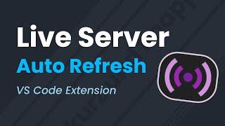 Live Server Extension Visual Studio Code | Automatisch Seite neuladen beim Speichern | Tutorial DE