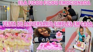 FIZEMOS UMA FESTA SIMPLES DE ANIVERSÁRIO PRA NOSSA FILHA PRESENTE SURPRESA- ELA FICOU EMOCIONADA