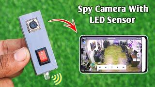 How to make your own camera at home // How To Make Hidden Own Camera with LED Sensor