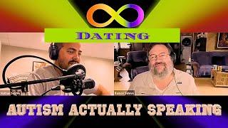 Autism ACTUALLY Speaking: Dating While Autistic