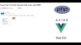 Vuejs Vue CLI File Upload with Axios and PHP