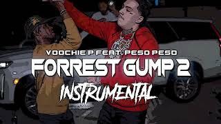 Peso Peso x Voochie P - Forrest Gump 2 [instrumental]