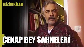 Cenap Bey Sahneleri - Bizimkiler