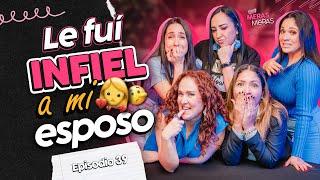 Le fui INFIEL a mi esposo  Episodio 39