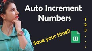 A Step-by-Step Guide to Auto Incrementing Numbers in Google Sheets