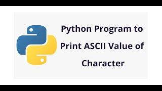 How to Find ASCII Value of Character using Python language